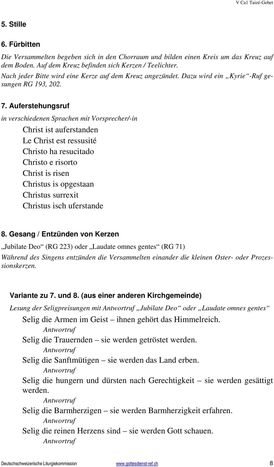 uferstehungsruf in verschiedenen Sprachen mit Vorsprecher/-in Christ ist auferstanden Le Christ est ressusité Christo ha resucitado Christo e risorto Christ is risen Christus is opgestaan Christus