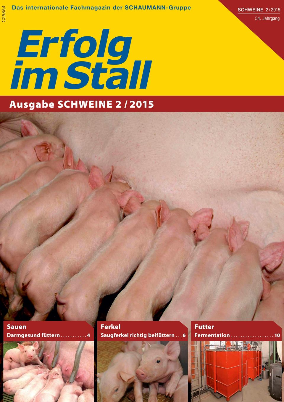 Jahrgang Ausgabe SCHWEINE / 05 Sauen Darmgesund füttern.