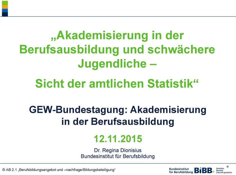 GEW-Bundestagung: Akademisierung in der