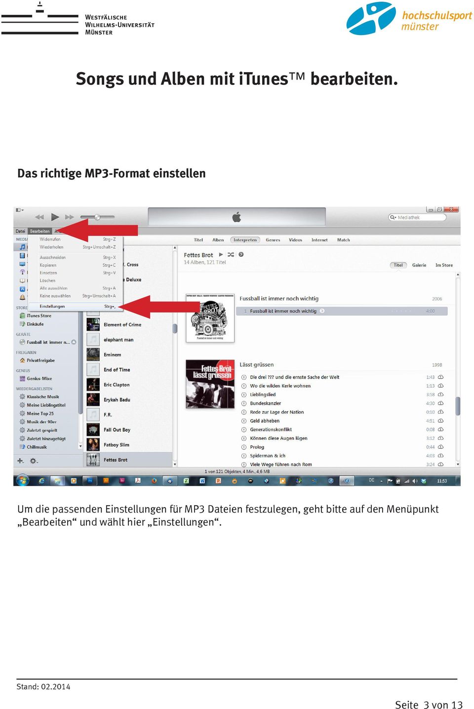 Einstellungen für MP3 Dateien festzulegen, geht bitte