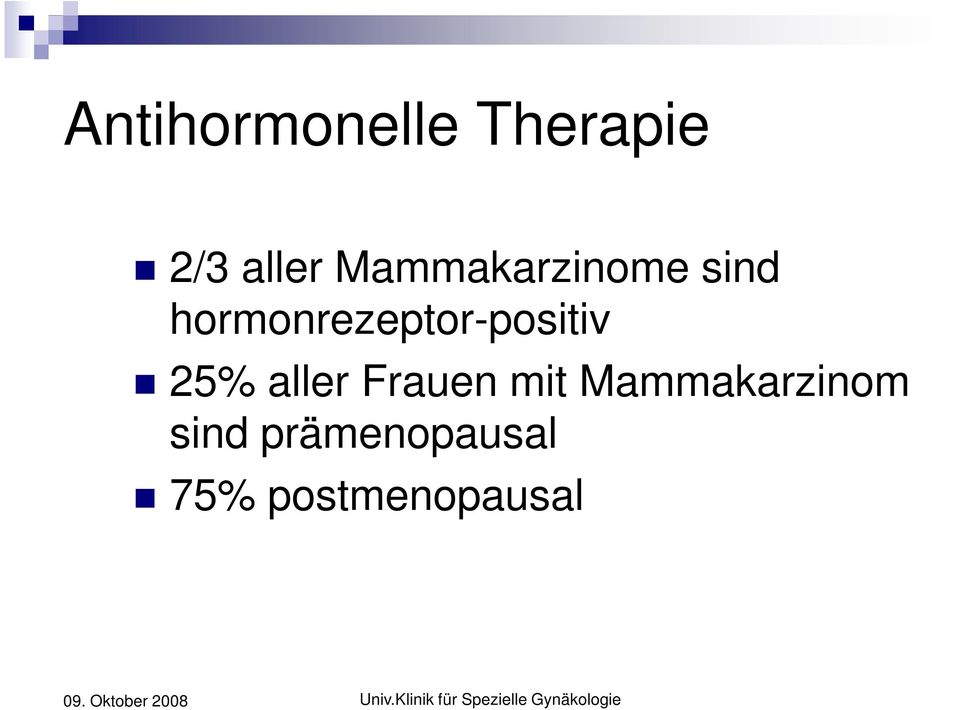 hormonrezeptor-positiv 25% aller