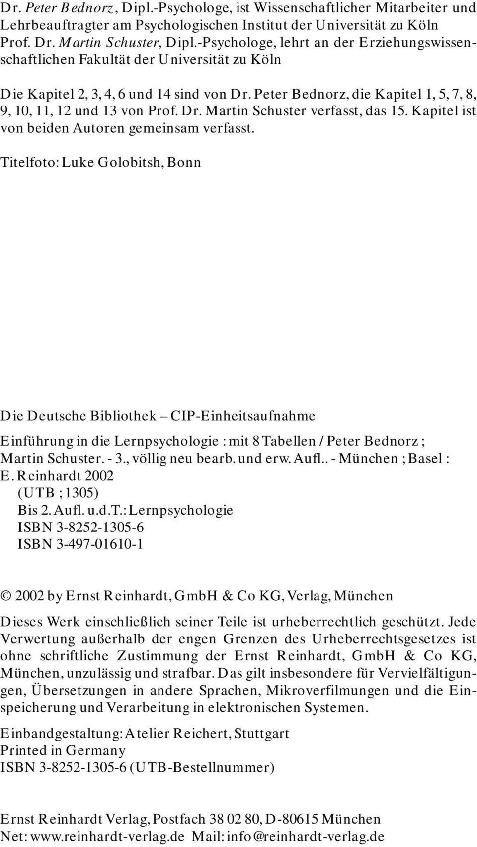 Dr. Martin Schuster verfasst, das 15. Kapitel ist von beiden Autoren gemeinsam verfasst.