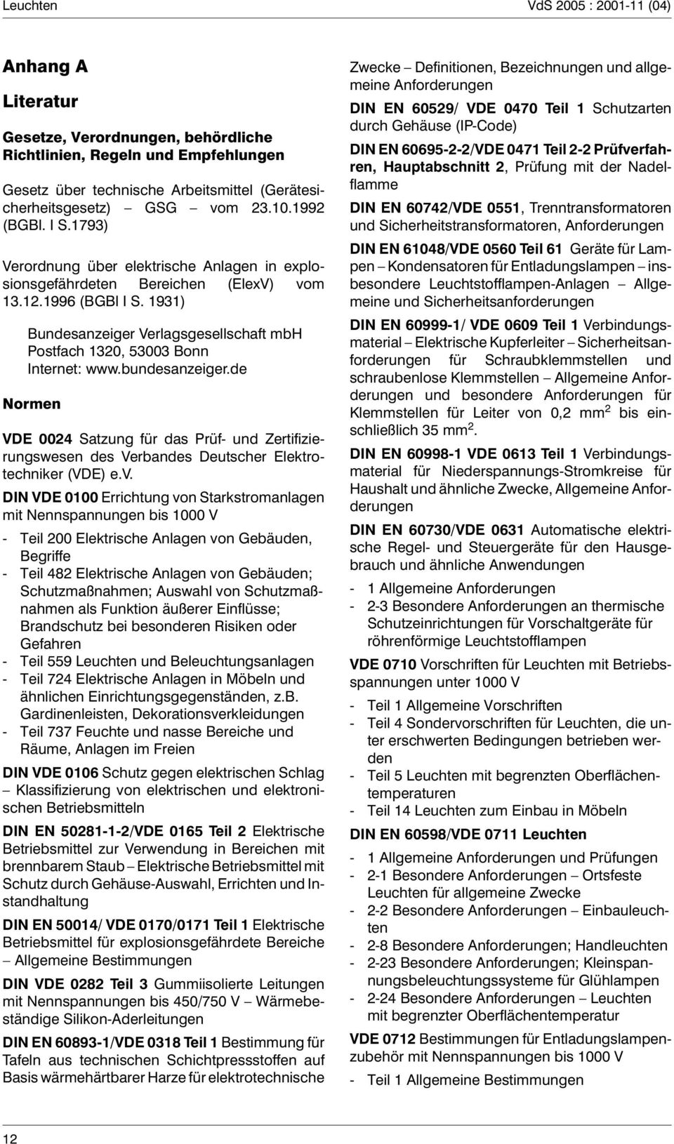 1931) Bundesanzeiger Verlagsgesellschaft mbh Postfach 1320, 53003 Bonn Internet: www.bundesanzeiger.