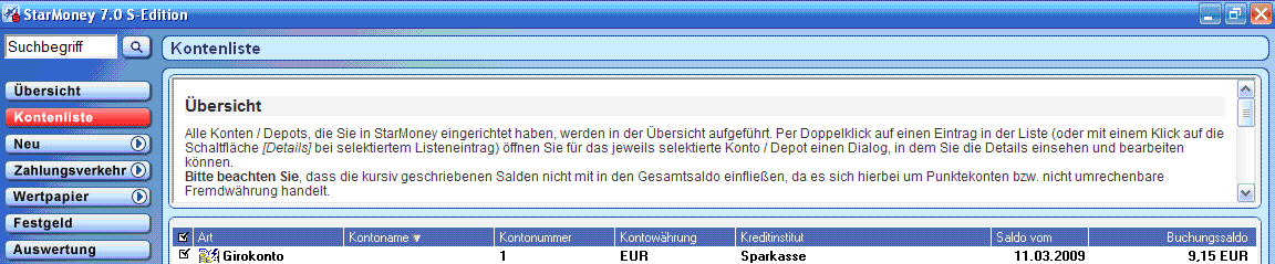 8. Klicken Sie anschließend unten rechts auf die Schaltfläche Speichern. 9. Sie befinden sich wieder in der Kontenliste.