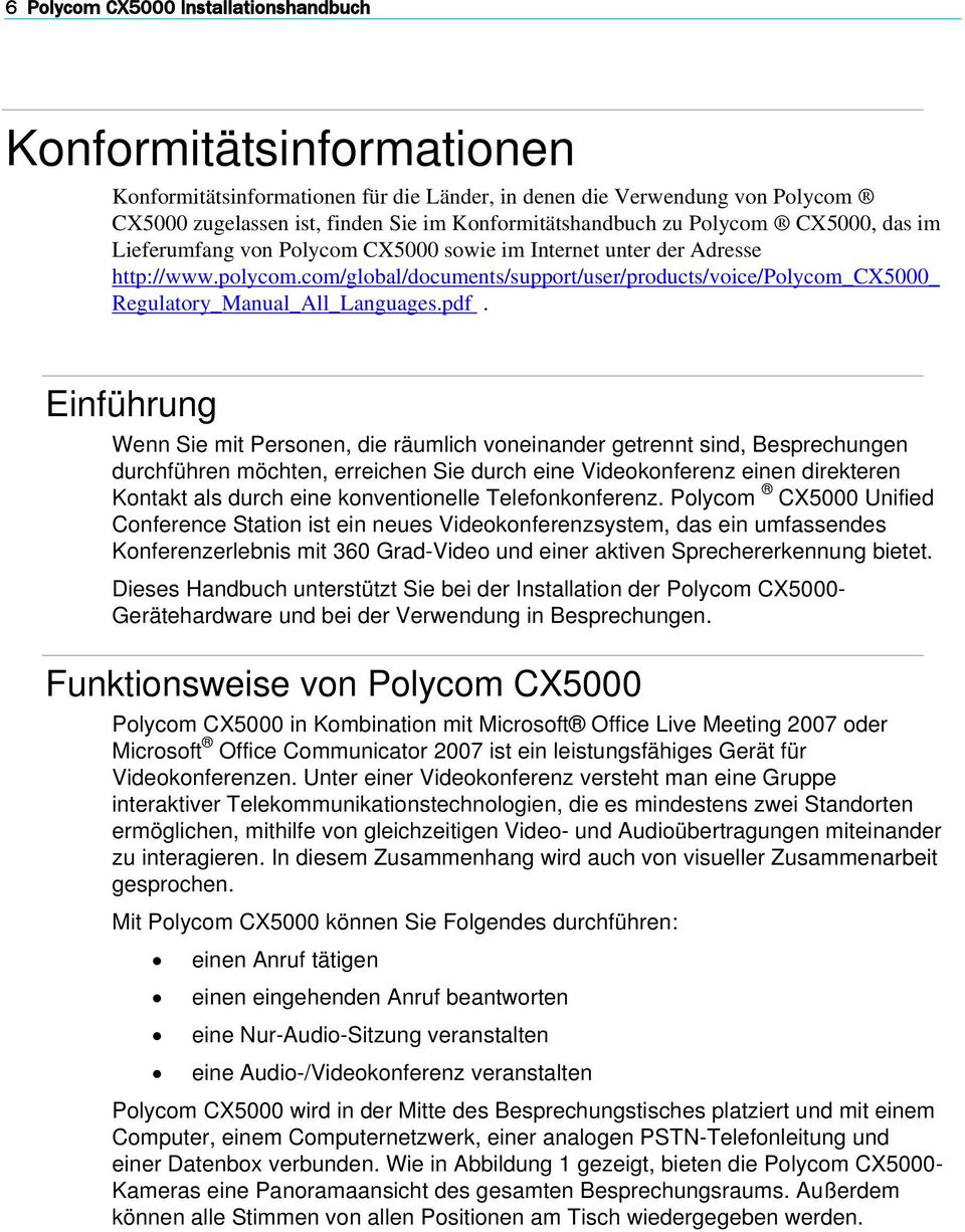 com/global/documents/support/user/products/voice/polycom_cx5000_ Regulatory_Manual_All_Languages.pdf.