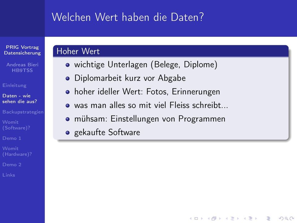 kurz vor Abgabe hoher ideller Wert: Fotos, Erinnerungen was