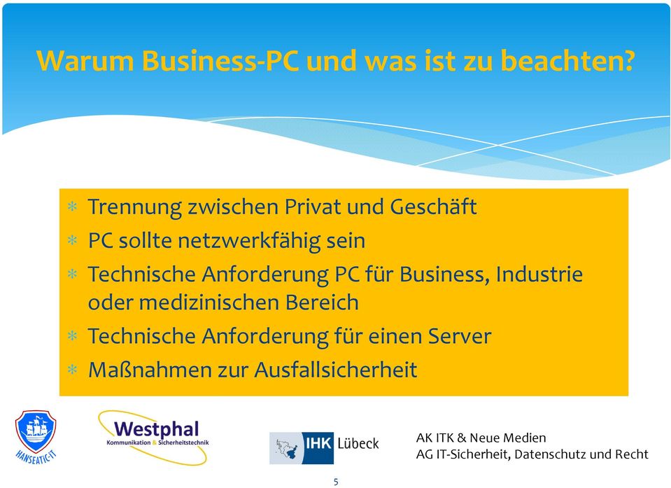 sein Technische Anforderung PC für Business, Industrie oder