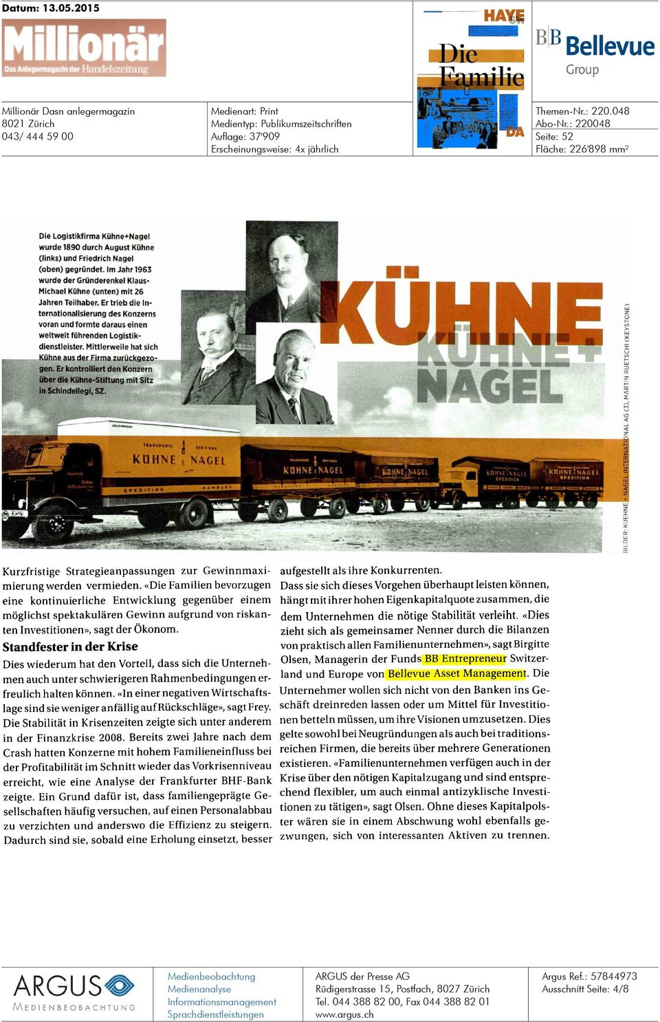 Er trieb die Internationalisierung des Konzerns voran und formte daraus einen weltweit führenden Logistikdienstleister. Mittlerweile hat sich Kühne aus der Firma zuruckgezo- zurückgezogen.