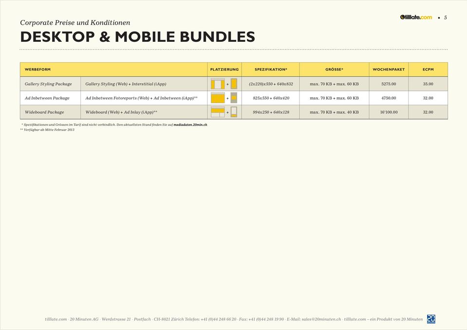 00 Ad Inbetween Package Ad Inbetween Fotoreports (Web) + Ad Inbetween (iapp)** + 825x550 + 640x420 max. 70 KB + max.