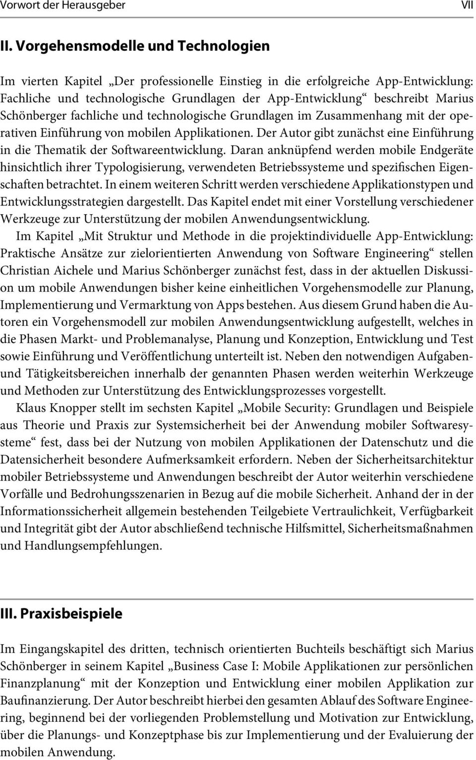 Schönberger fachliche und technologische Grundlagen im Zusammenhang mit der operativen Einführung von mobilen Applikationen.