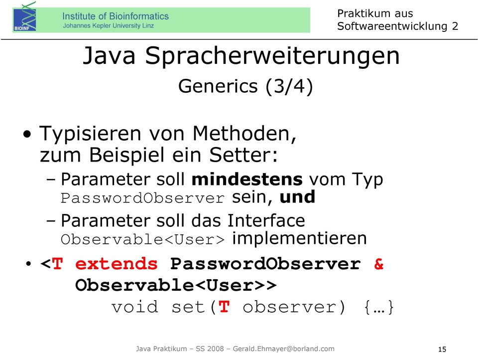 Parameter soll das Interface Observable<User> implementieren <T extends