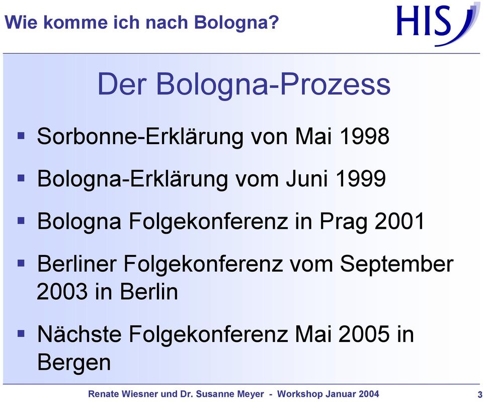 Berliner Folgekonferenz vom September 2003 in Berlin!