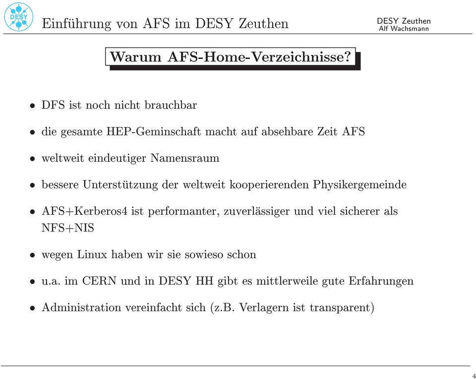 Namensraum bessere Unterstutzung der weltweit kooperierenden Physikergemeinde wegen Linux haben wir sie sowieso