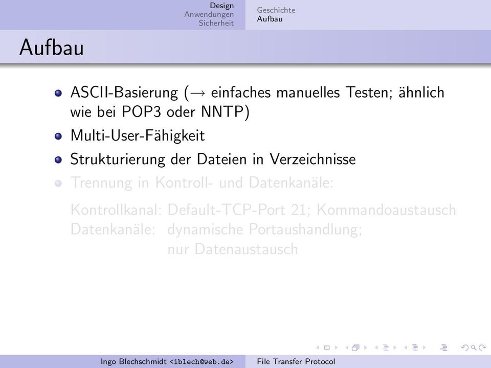 Verzeichnisse Trennung in Kontroll- und Datenkanäle: Kontrollkanal: