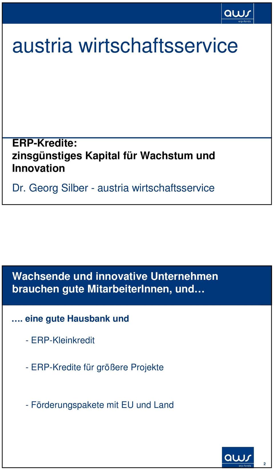 Georg Silber - austria wirtschaftsservice Wachsende und innovative Unternehmen