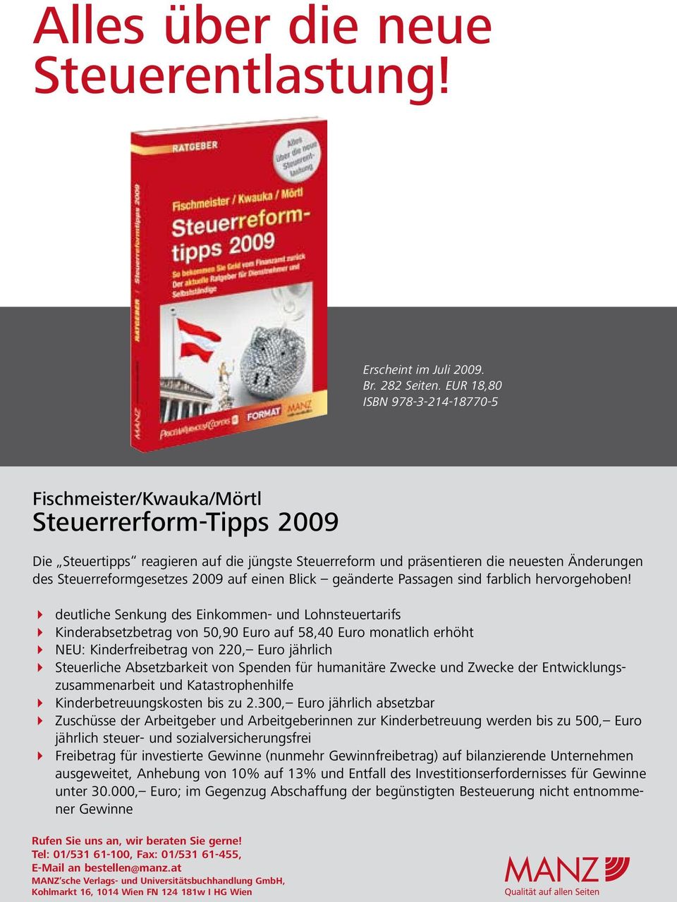 Steuerreformgesetzes 2009 auf einen Blick geänderte Passagen sind farblich hervorgehoben!