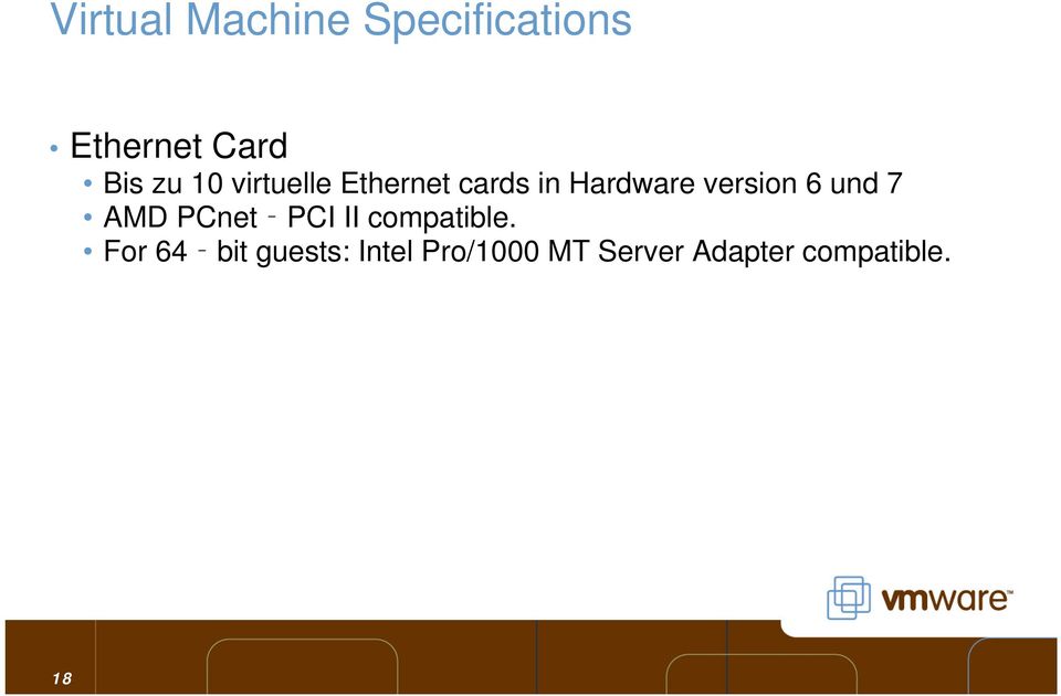 6 und 7 AMD PCnet PCI II compatible.