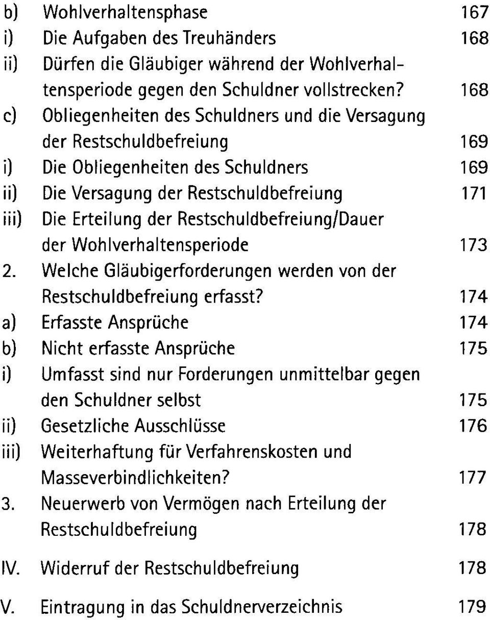 Restschuldbefreiung/Dauer der Wohlverhaltensperiode 173 2. Welche Gläubigerforderungen werden von der Restschuldbefreiung erfasst?