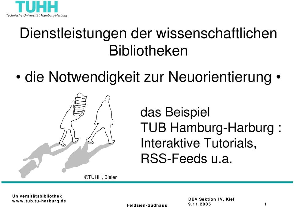 Neuorientierung das Beispiel TUB