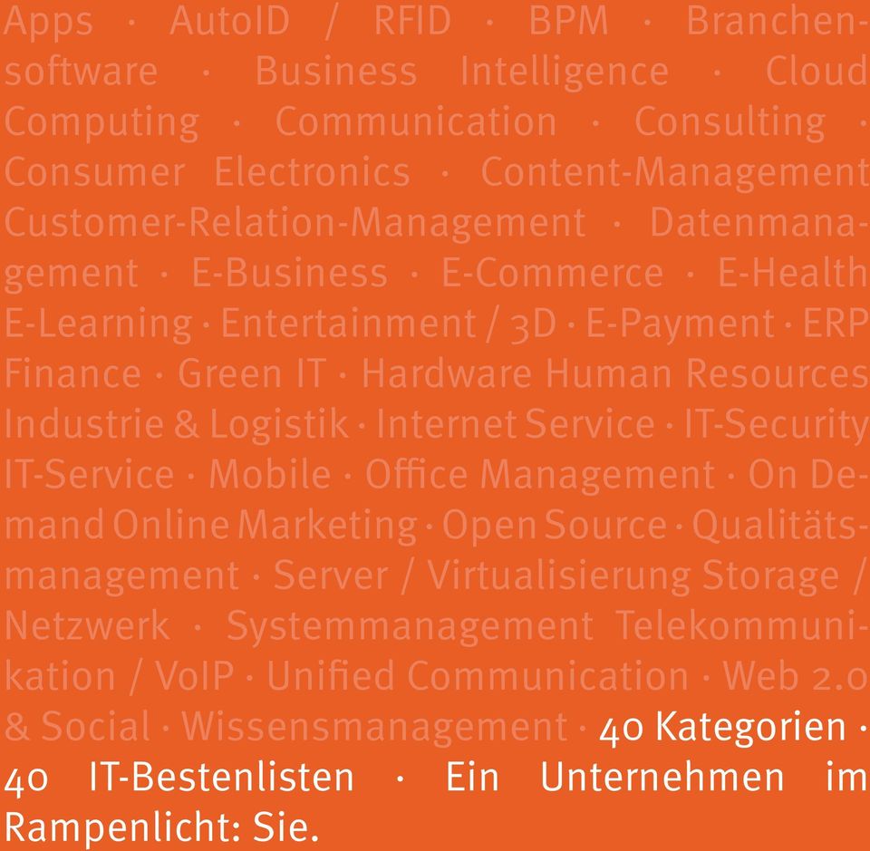 Industrie & Logistik Internet Service IT-Security IT-Service Mobile Office Management On Demand Online Marketing Open Source Qualitätsmanagement Server /