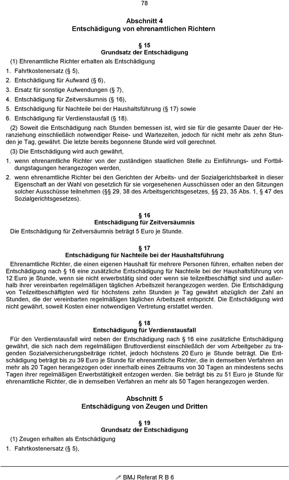 Entsch digung f r Verdienstausfall ( 18).