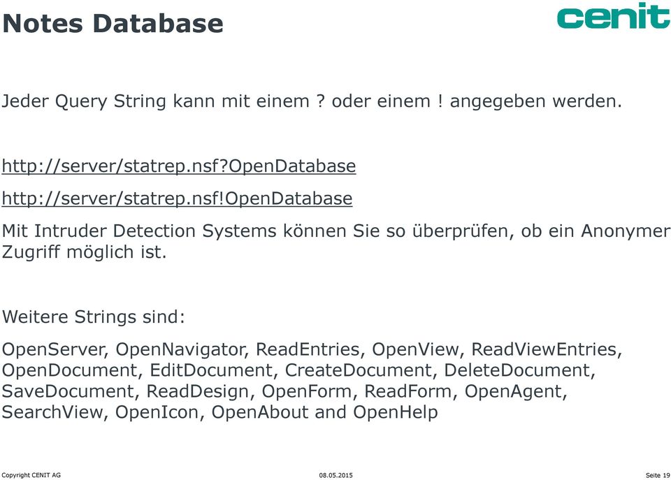 opendatabase Mit Intruder Detection Systems können Sie so überprüfen, ob ein Anonymer Zugriff möglich ist.