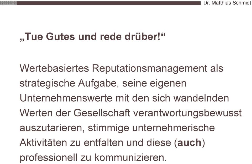 Unternehmenswerte mit den sich wandelnden Werten der Gesellschaft