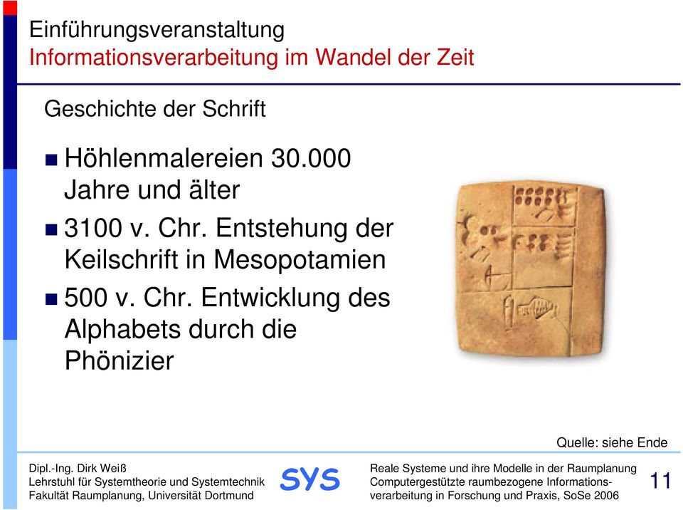 Entstehung der Keilschrift in Mesopotamien 500 v. Chr.