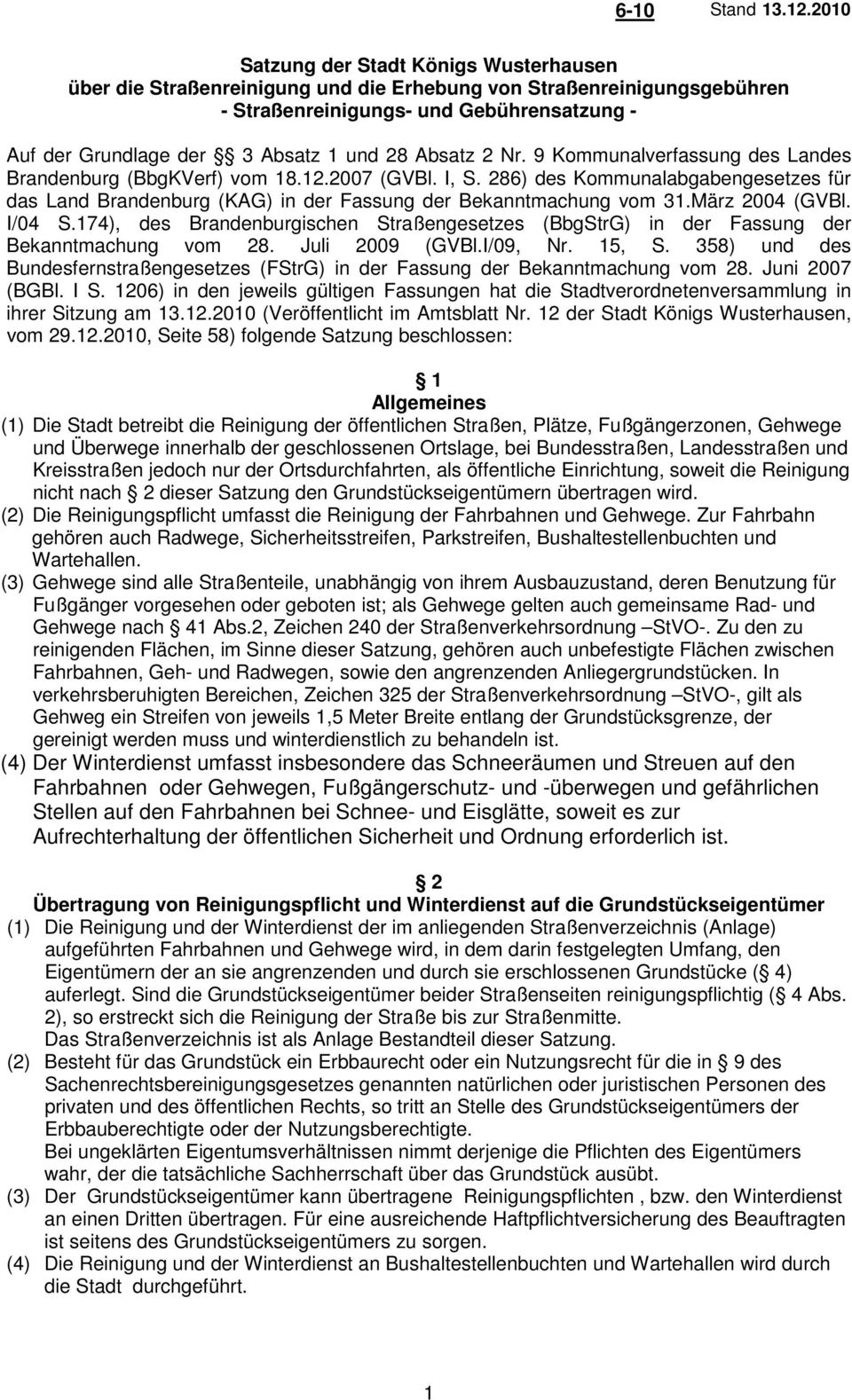 286) des Kommunalabgabengesetzes für das Land Brandenburg (KAG) in der Fassung der Bekanntmachung vom 31.März 2004 (GVBl. I/04 S.
