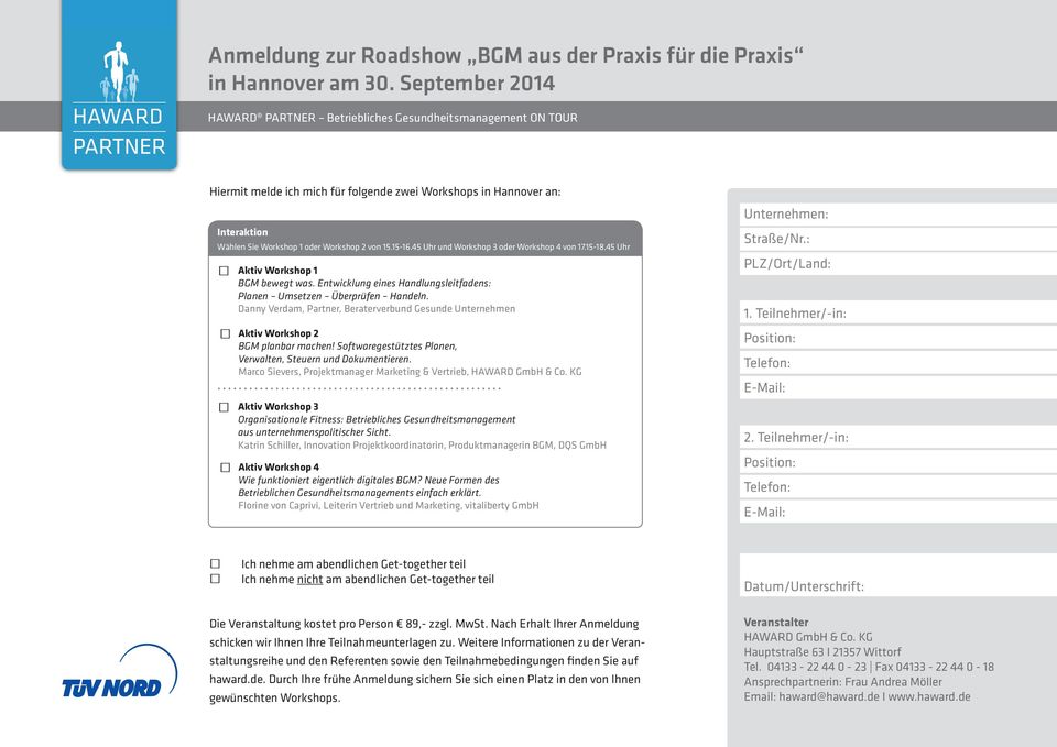 45 Uhr Aktiv Workshop 1 BGM bewegt was. Entwicklung eines Handlungsleitfadens: Planen Umsetzen Überprüfen Handeln.