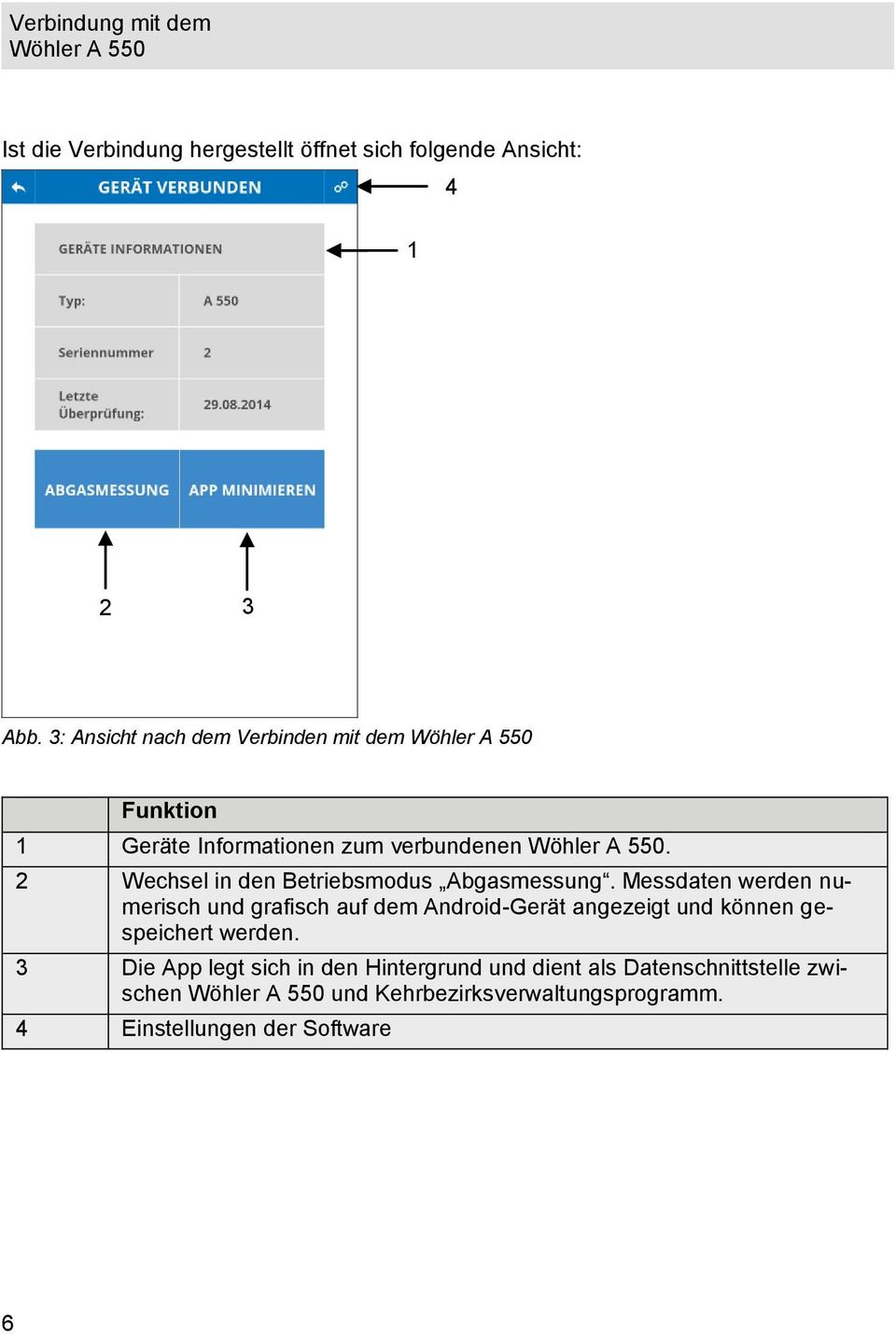 2 Wechsel in den Betriebsmodus Abgasmessung.