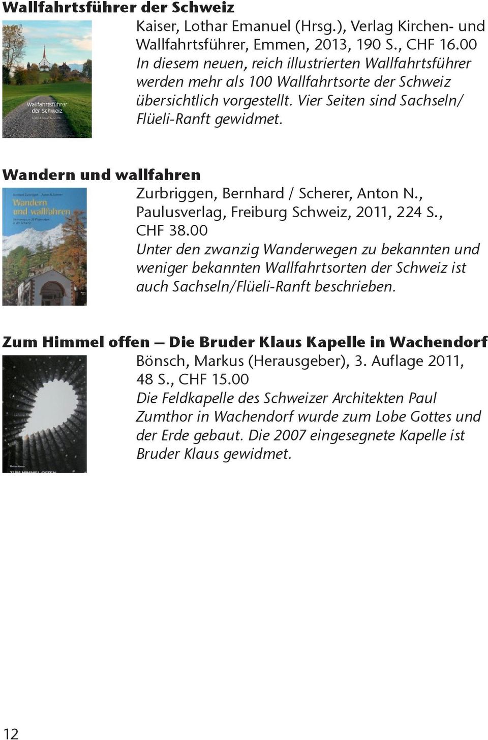 Wandern und wallfahren Zurbriggen, Bernhard / Scherer, Anton N., Paulusverlag, Freiburg Schweiz, 2011, 224 S., CHF 38.