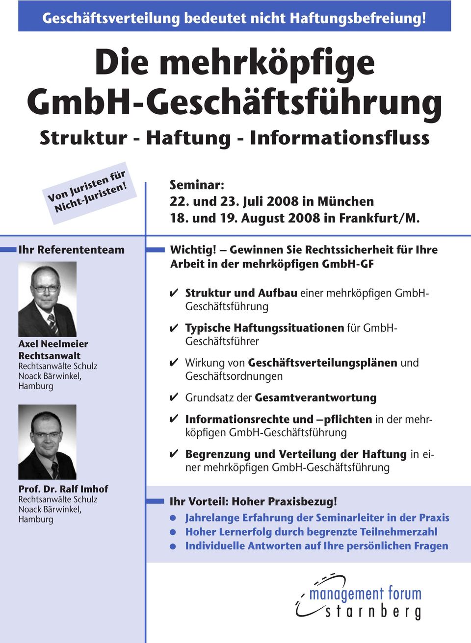 Gewinnen Sie Rechtssicherheit für Ihre Arbeit in der mehrköpfigen GmbH-GF Axe Neemeier Rechtsanwat Rechtsanwäte Schuz Noack Bärwinke, Hamburg Struktur und Aufbau einer mehrköpfigen GmbH-