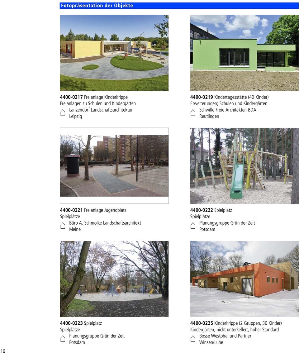 Schmolke Landschaftsarchitekt Meine 4400-0222 Spielplatz Spielplätze Planungsgruppe Grün der Zeit Potsdam 16 4400-0223 Spielplatz Spielplätze