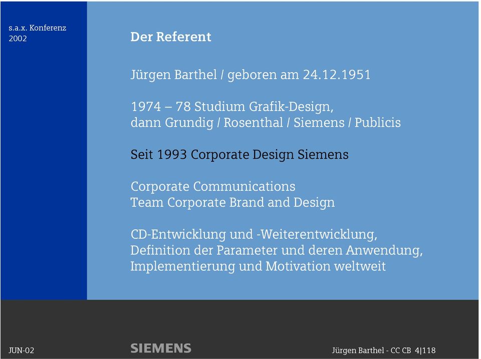Siemen Corporate Communication Team Corporate Brand and Deign CD-Entwicklung und