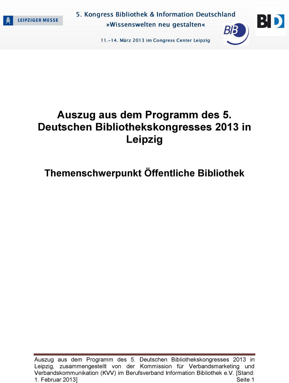 2013 in Leipzig Themenschwerpunkt