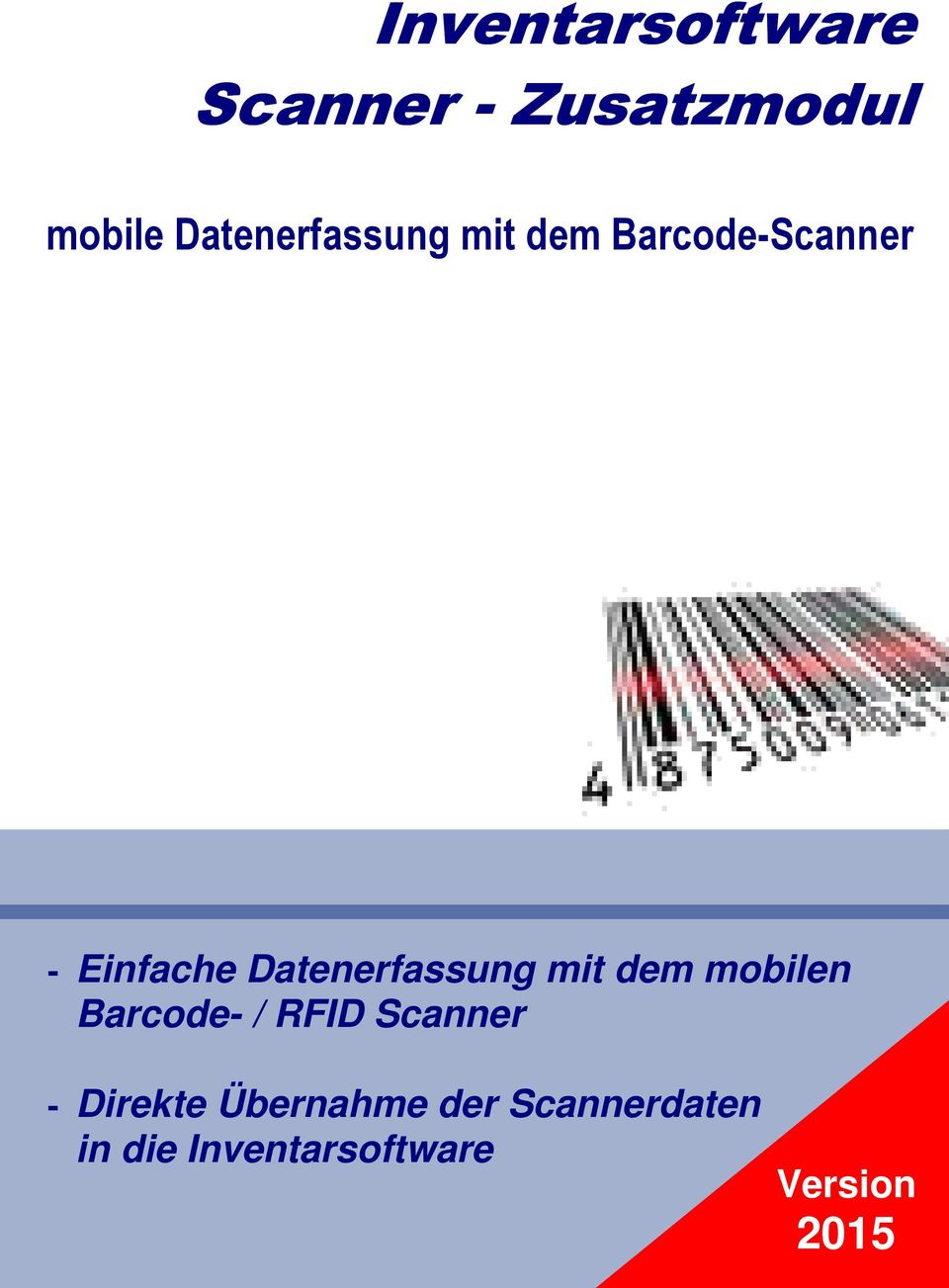 Datenerfassung mit dem mobilen Barcode- / RFID Scanner