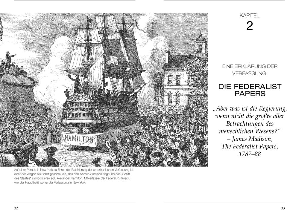 James Madison, The Federalist Papers, 1787 88 Auf einer Parade in New York zu Ehren der Ratifizierung der amerikanischen