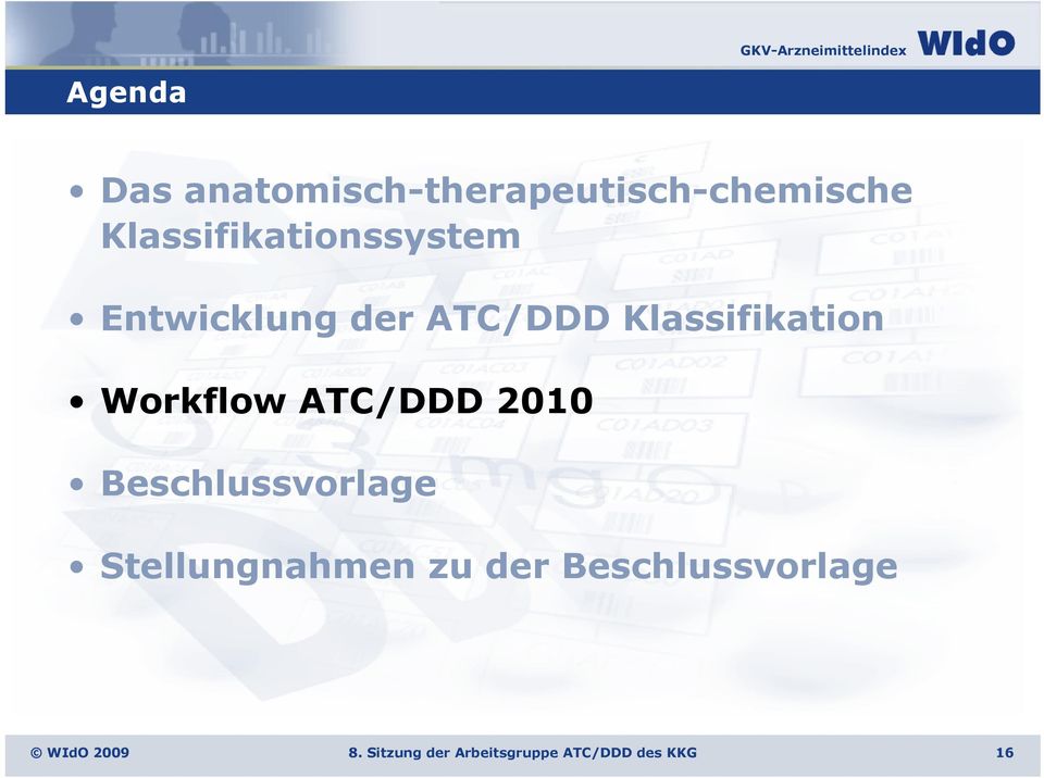 Klassifikation Workflow ATC/DDD 2010 Beschlussvorlage