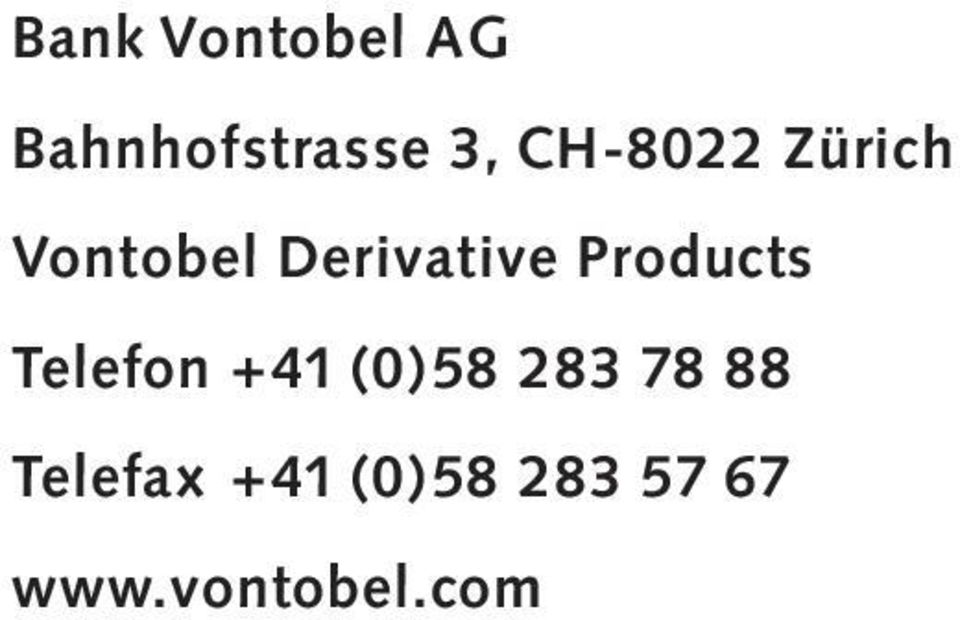 Products Telefon +41 (0)58 283 78 88