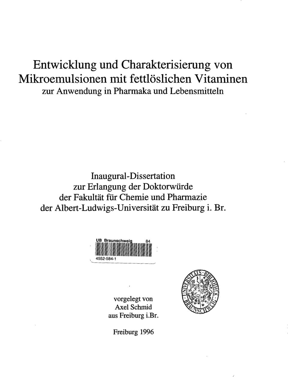 Doktorwürde der Fakultät für Chemie und Pharmazie der Albert-Ludwigs-Universität zu