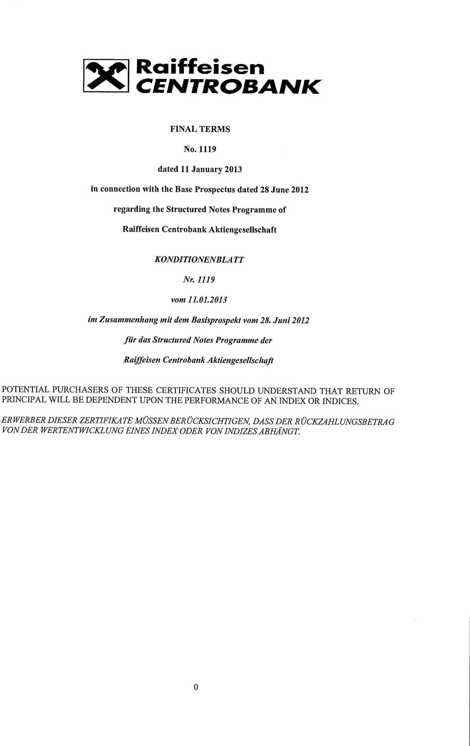 Raiffeisen Centrobank Aktiengesel!schaft KONDITIONENBLA TT Nr. 111 9 vom 11. 01. 2013 im Zusammenhang mit dem Basisprospekt vom 28.