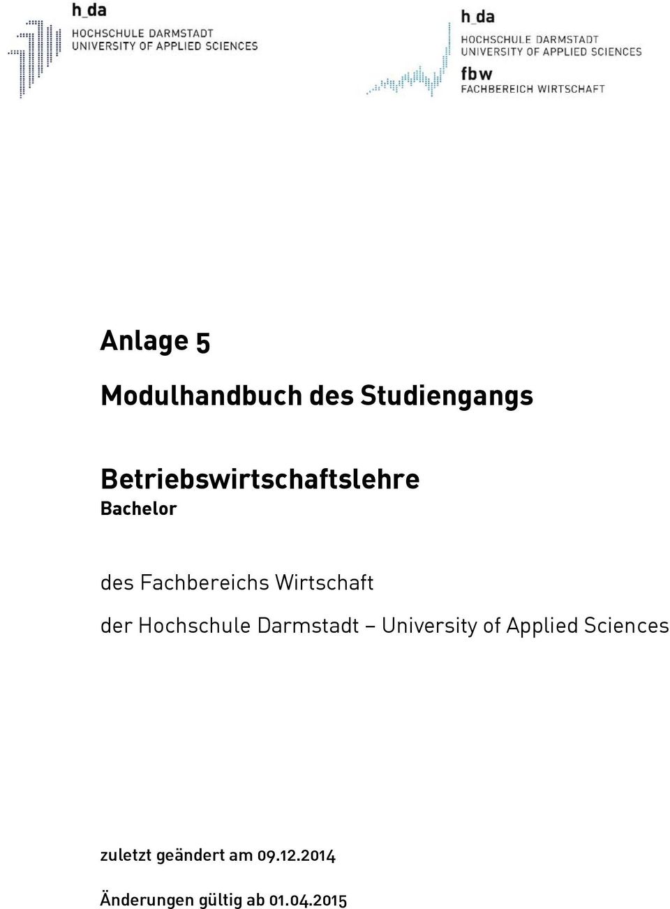 Wirtschaft der Hochschule Darmstadt University of