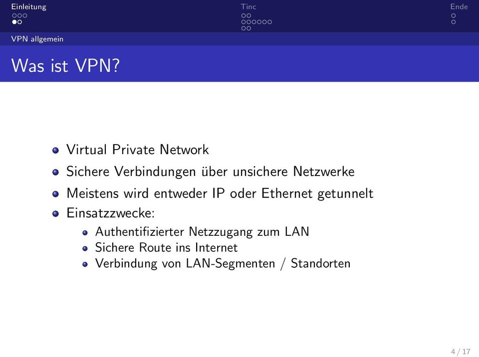 Netzwerke Meistens wird entweder IP oder Ethernet getunnelt