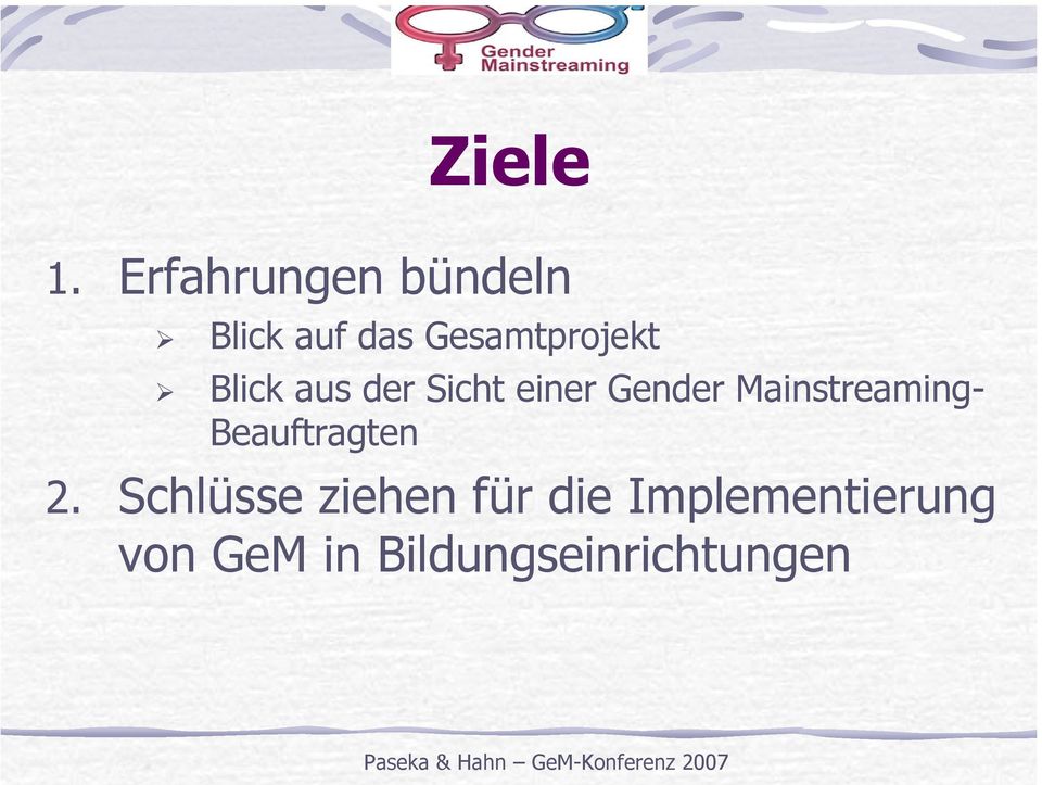 Blick aus der Sicht einer Gender Mainstreaming-