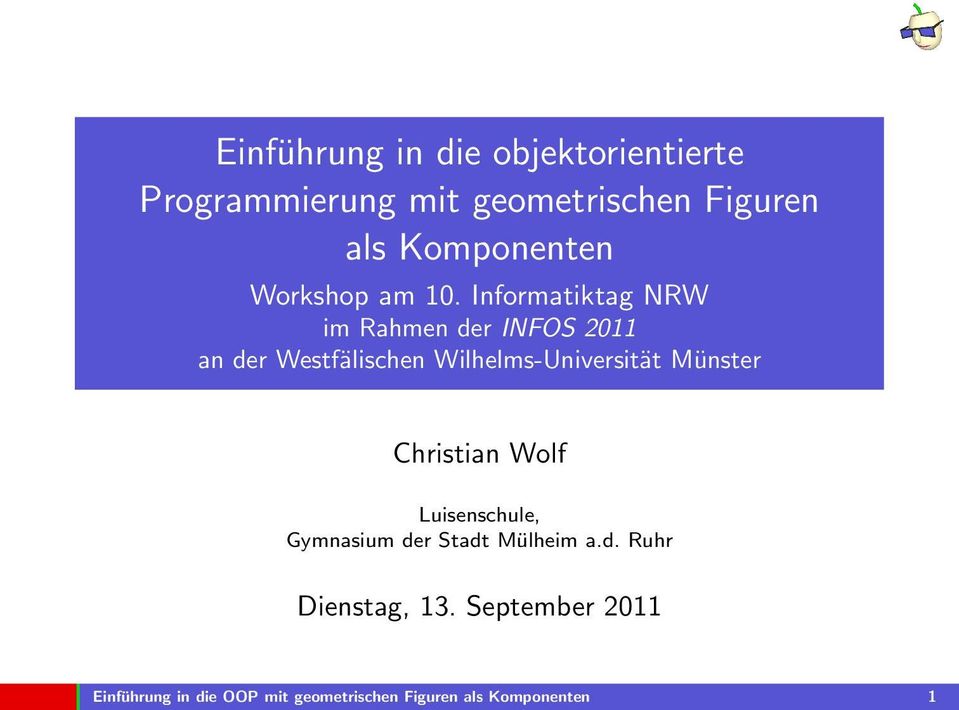 Informatiktag NRW im Rahmen der INFOS 2011 an der Westfälischen Wilhelms-Universität