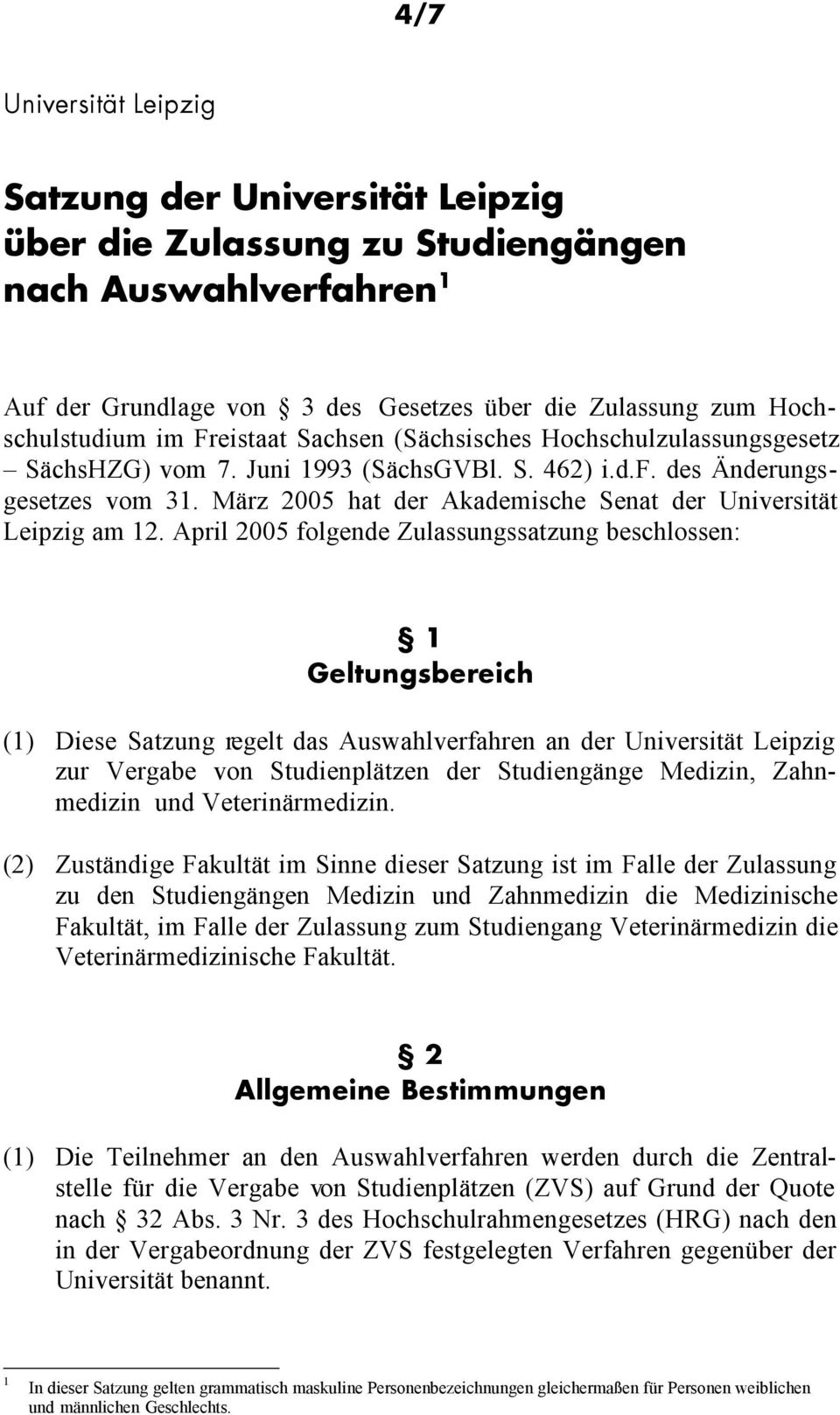 März 2005 hat der Akademische Senat der Universität Leipzig am 12.