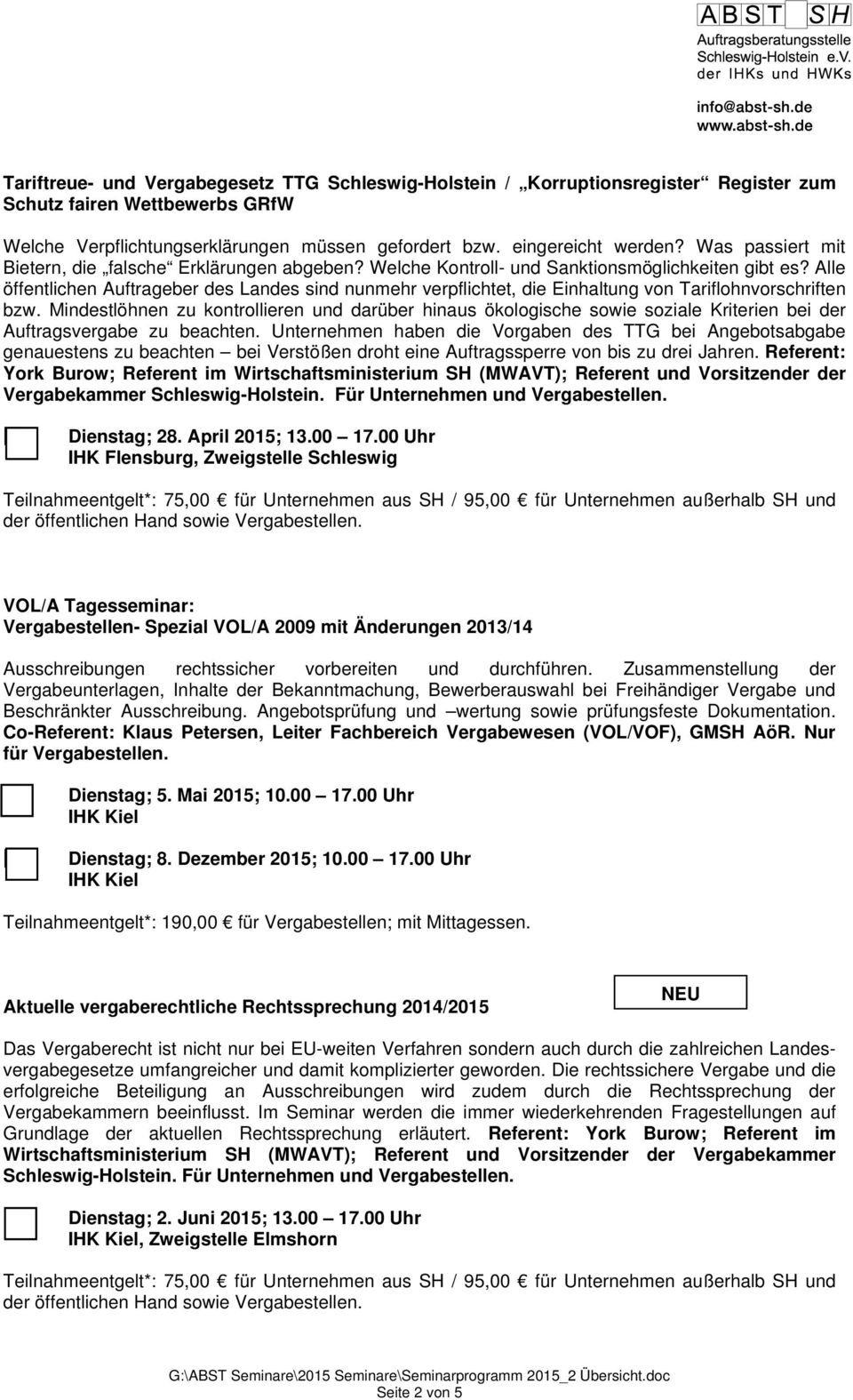 Alle öffentlichen Auftrageber des Landes sind nunmehr verpflichtet, die Einhaltung von Tariflohnvorschriften bzw.