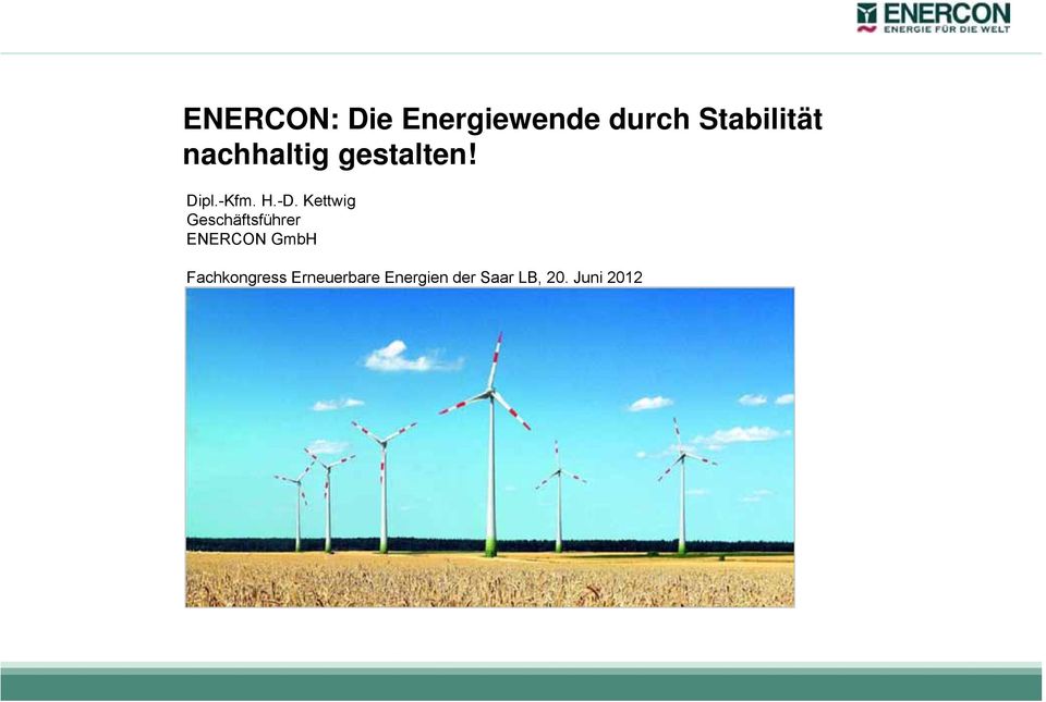 Kettwig Geschäftsführer ENERCON GmbH