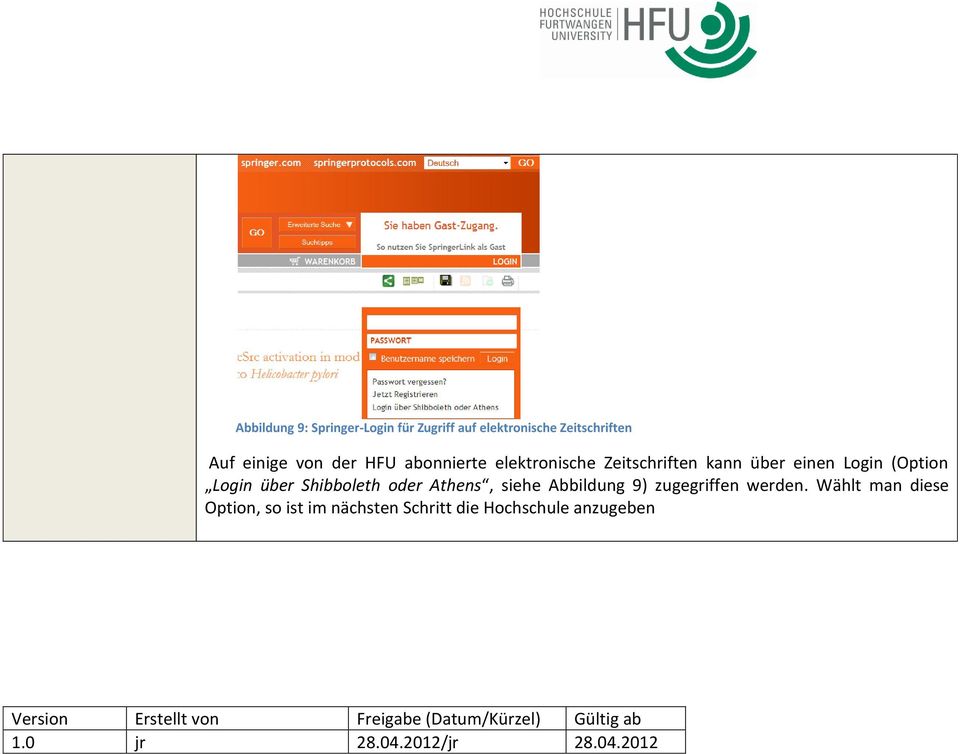 Login (Option Login über Shibboleth oder Athens, siehe Abbildung 9)